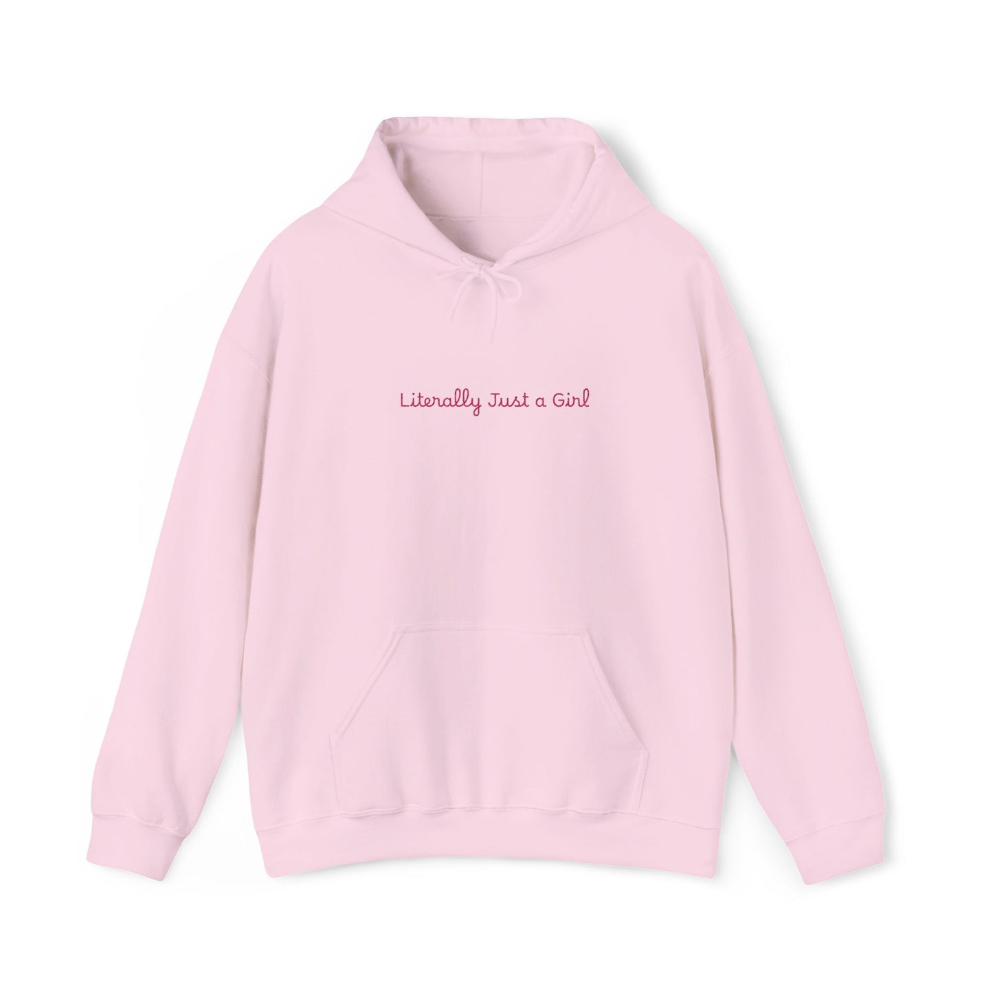 Hoodie — "Literally Just a Girl" Minimal Script Pullover