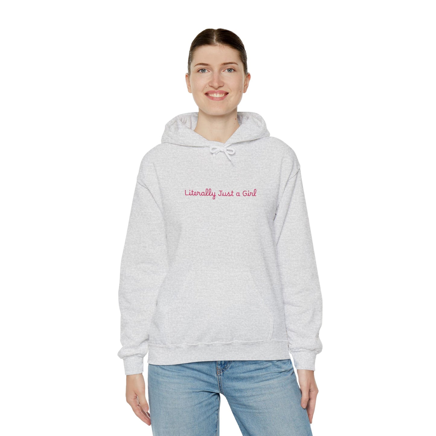 Hoodie — "Literally Just a Girl" Minimal Script Pullover