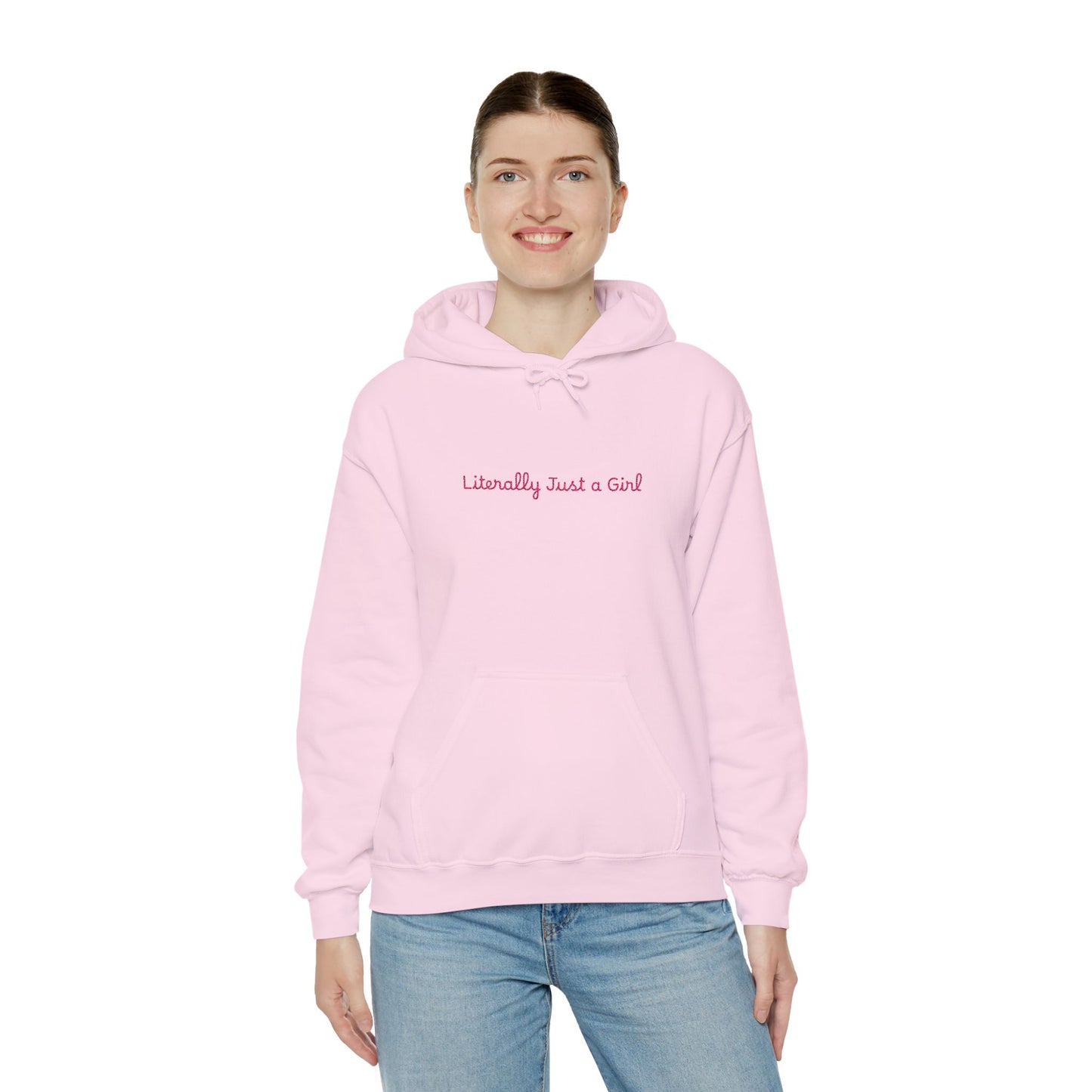 Hoodie — "Literally Just a Girl" Minimal Script Pullover