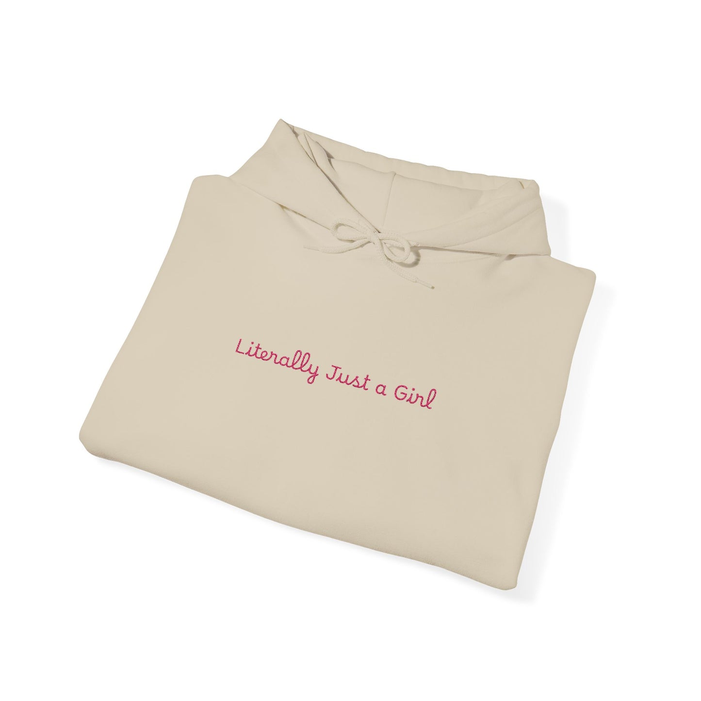 Hoodie — "Literally Just a Girl" Minimal Script Pullover